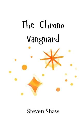 Cover image for The Chrono Vanguard