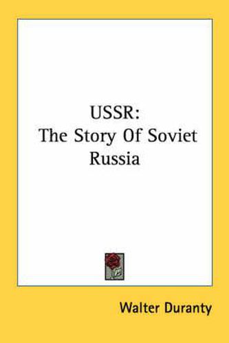 Cover image for USSR: The Story of Soviet Russia