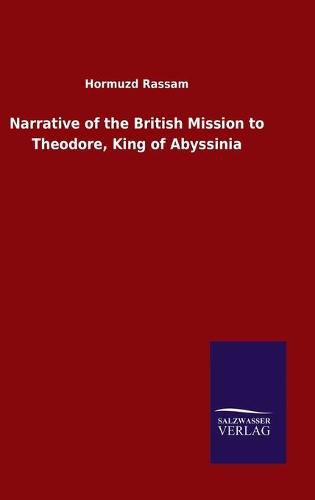 Cover image for Narrative of the British Mission to Theodore, King of Abyssinia