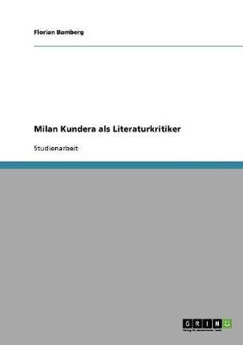 Cover image for Milan Kundera als Literaturkritiker