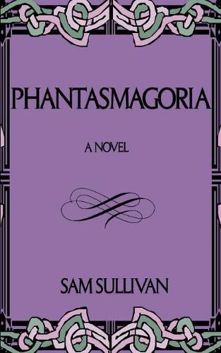 Cover image for Phantasmagoria