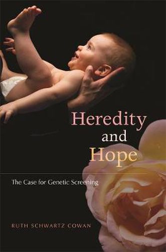 Cover image for Heredity and Hope: The Case for Genetic Screening