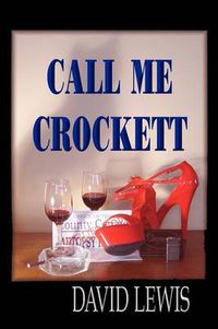 Cover image for Call Me Crocket (Budget Edition)