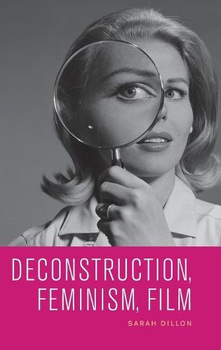 Cover image for Deconstruction, Feminism, Film