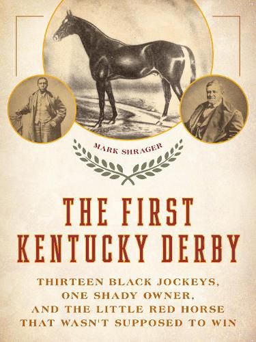 Cover image for The First Kentucky Derby