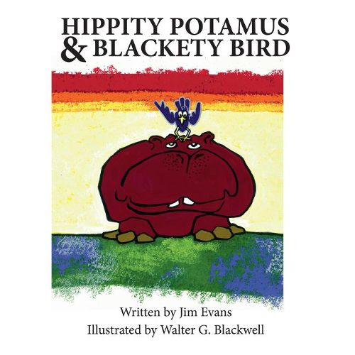 Cover image for Hippity Potamus & Blackety Bird
