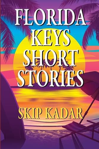 Cover image for Florida Keys Short Stories