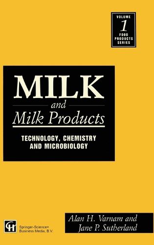 Cover image for Milk and Milk Products: Technology, Chemistry and Microbiology