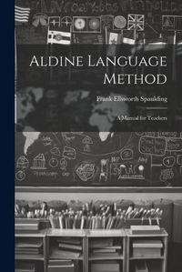 Cover image for Aldine Language Method