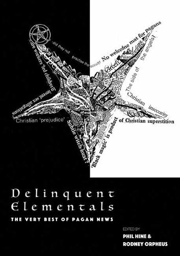 Delinquent Elementals: The Very Best Of Pagan News