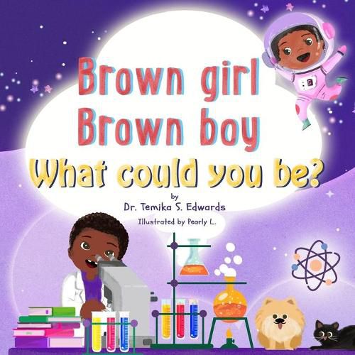 Cover image for Brown girl Brown boy What Could You Be?