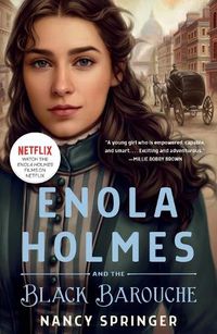 Cover image for Enola Holmes and the Black Barouche