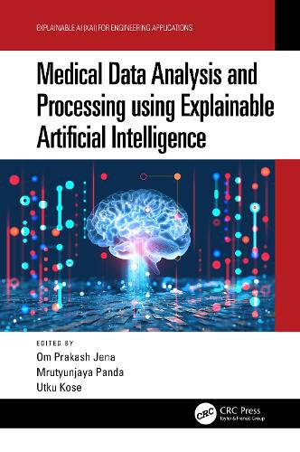 Cover image for Medical Data Analysis and Processing using Explainable Artificial Intelligence