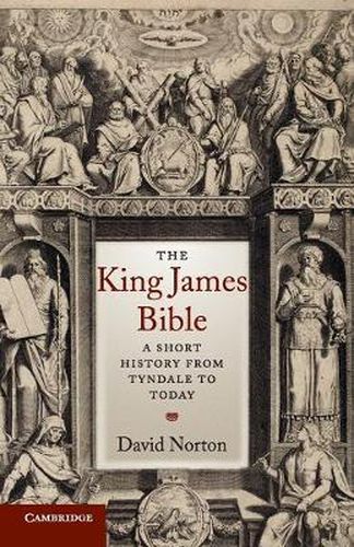 Cover image for The King James Bible: A Short History from Tyndale to Today