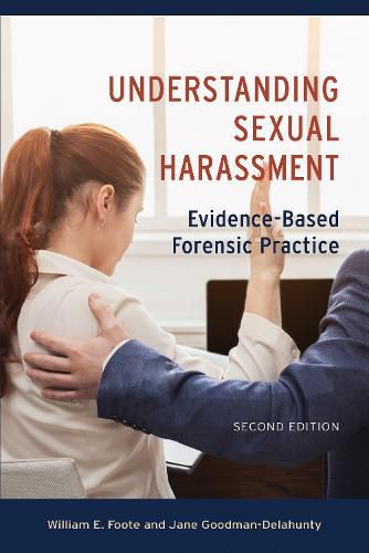 Cover image for Understanding Sexual Harassment: Evidence-Based Forensic Practice