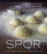 Cover image for SPQR: Modern Italian Food and Wine [A Cookbook]