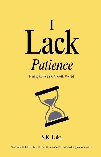 Cover image for I Lack Patience ( PaperBack )