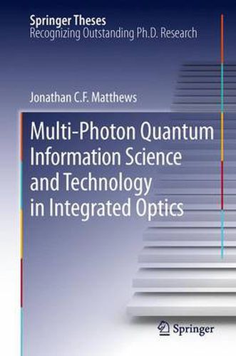 Cover image for Multi-Photon Quantum Information Science and Technology in Integrated Optics