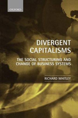 Cover image for Divergent Capitalisms: The Social Structuring and Change of Business Systems
