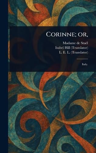 Cover image for Corinne; Or,