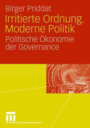 Cover image for Irritierte Ordnung. Moderne Politik: Politische OEkonomie Der Governance