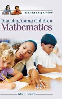 Cover image for Teaching Young Children Mathematics