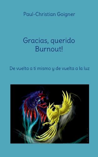 Cover image for Gracias, querido Burnout!