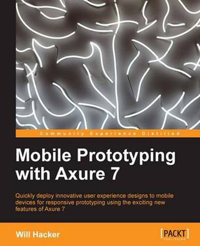 Cover image for Mobile Prototyping with Axure 7
