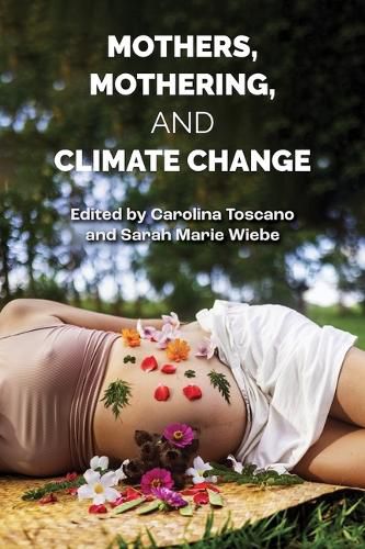 Cover image for Mothers, Mothering and Climate Change