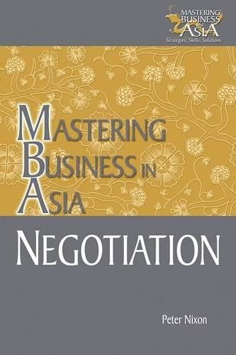 Cover image for Mastering Business in Asia: Negotiation