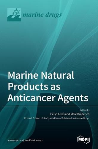 Cover image for Marine Natural Products as Anticancer Agents