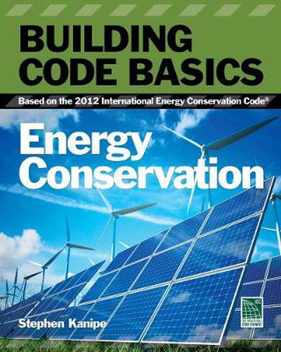 Cover image for Building Code Basics: Energy: Based on the International Energy Code