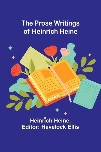 Cover image for The Prose Writings of Heinrich Heine