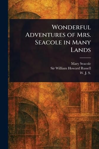 Cover image for Wonderful Adventures of Mrs. Seacole in Many Lands