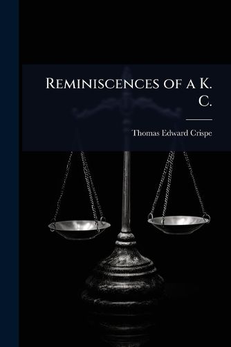 Cover image for Reminiscences of a K. C.