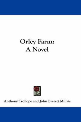 Cover image for Orley Farm: A Novel