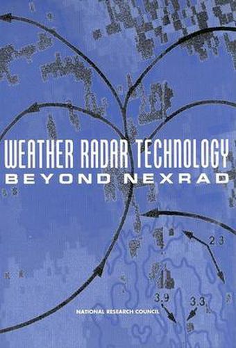 Weather Radar Technology Beyond Nexrad