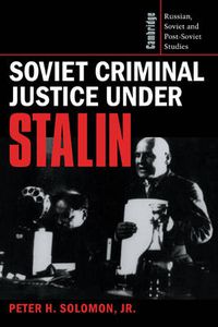 Cover image for Soviet Criminal Justice under Stalin