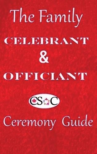 Cover image for The Family Celebrant & Officiant Ceremony Guide