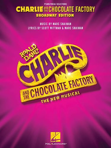 Charlie and the Chocolate Factory: The New Musical