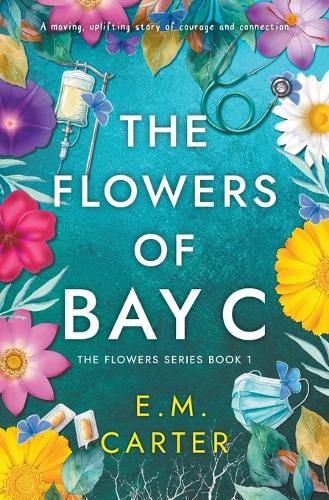 Cover image for The Flowers of Bay C