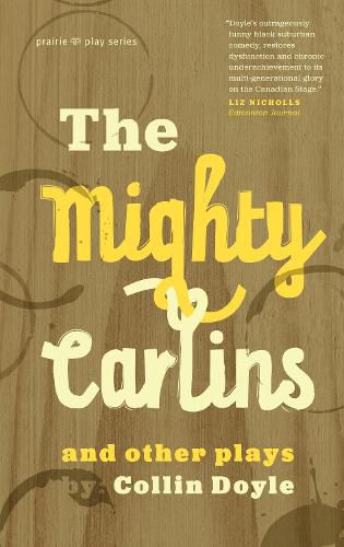 Cover image for The Mighty Carlins and Other Plays