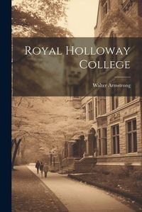 Cover image for Royal Holloway College