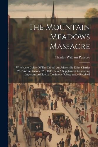 The Mountain Meadows Massacre