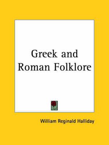 Cover image for Greek and Roman Folklore (1927)