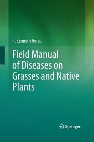 Cover image for Field Manual of Diseases on Grasses and Native Plants