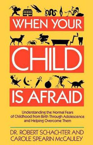 Cover image for When Your Child is Afraid