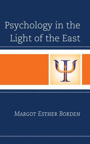 Cover image for Psychology in the Light of the East