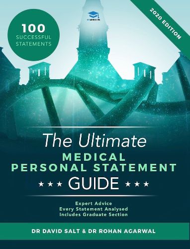 Cover image for The Ultimate Medical Personal Statement Guide: 100 Successful Statements, Expert Advice, Every Statement Analysed, Includes Graduate Section (UCAS Medicine) UniAdmissions