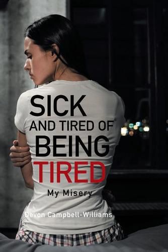 Cover image for Sick and Tired of Being Tired